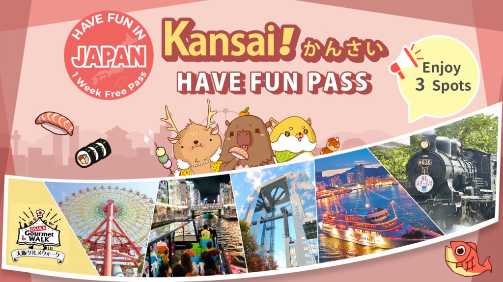Have Fun in Kansai Pass - 1 Week Free Pass (Have Fun in Kansai Pass (Select 3) + FREE 1 Way Haruka Ticket to Shin-Osaka or Tennoji)